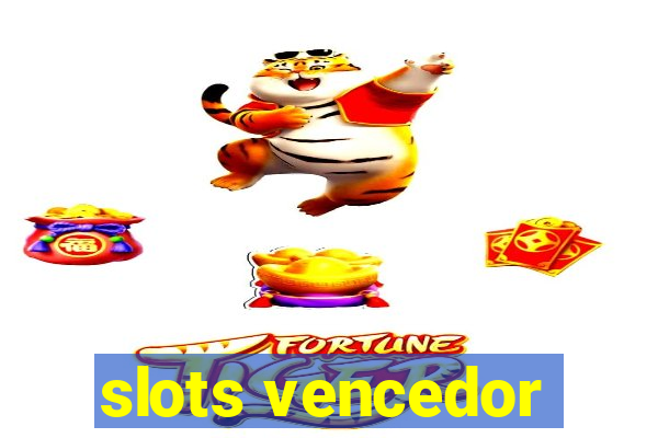 slots vencedor